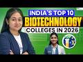 India's Top 10 Biotechnology Colleges 2026 | Fees, Cutoff & Placement Details
