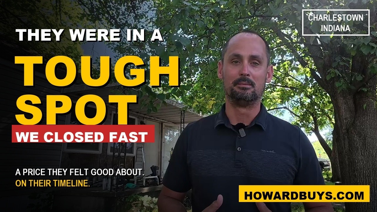 Sell a House Fast When You're in a Tough Spot | Charlestown, IN
