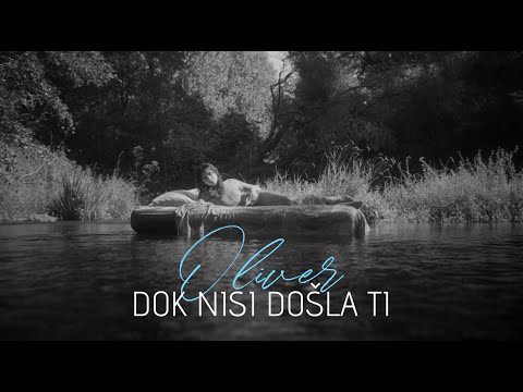 Oliver Dragojević - Dok nisi došla ti (Official lyric video)