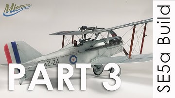 Microaces SE5a (V2.0)* Build - PART 3