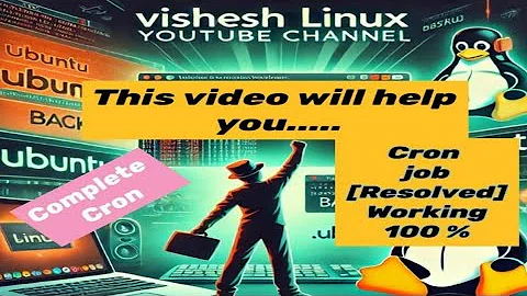 FULL Video Complete Cronjob | cronjob not working [Resolved] working 100% Vishesh Linux