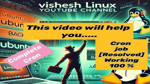 FULL Video Complete Cronjob | cronjob not working [Resolved] working 100% Vishesh Linux