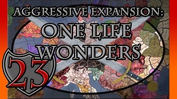 CK2 Shattered World | Aggressive Expansion: One Life Wonders - Part 23