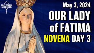 Our Lady of Fatima Novena Day 3 💙 May 3, 2024