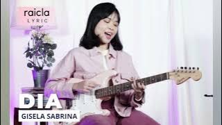 Lirik Lagu Indonesia - Dia 'Vina Panduwinata' (Cover by Gisela Sabrina)
