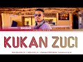 Sani Ahmad Kukan Zuci Lyrics Lyrics By Hd 