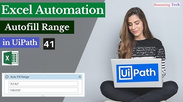 Auto fill Range in uipath | Excel Automation | UiPath by Utkarsh| Uipath tutorial |#uipath #uipathbt