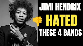 Top 4 Bands That Jimi Hendrix HATED The Most