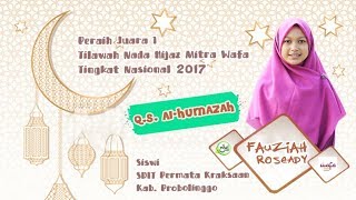 LAGU HIJAZ WAFA - Q.S. AL-HUMAZAH - FAUZIAH ROSEADY - SDIT PERMATA KRAKSAAN PROBOLINGGO