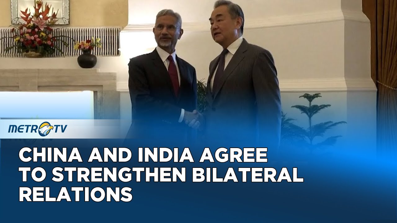 China and India Affirm Commitment to Maintaining Bilateral Relations