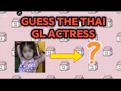 Guess the thài gl actress from her babypic