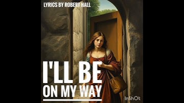 Thumbnail of I'll be on my way