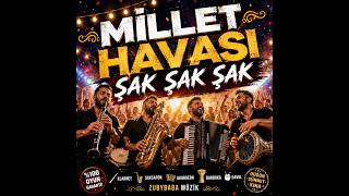Mi̇llet Havasi Şak Şak Şak Zubybaba
