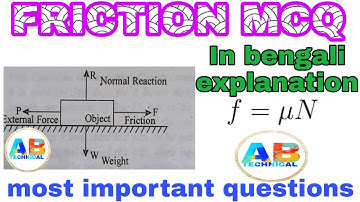 FRICTION IN BENGALI MCQ//CLASS 11//WCS FOR ALL 2ND YEAR ITI STUDENTS  AND ALSO FOR RAILWAY