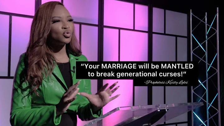 Your MARRIAGE will be MANTLED to Break Generationa...