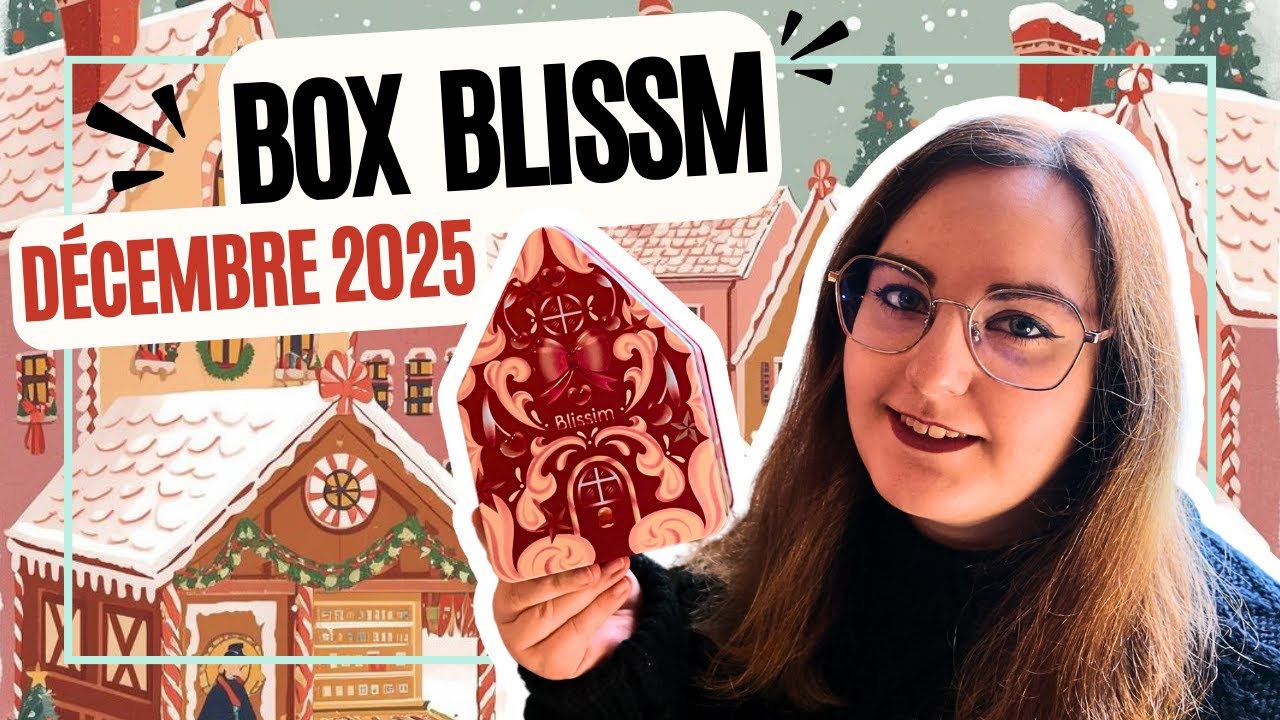 UNBOXING box Blissim décembre 2025 ❄️ J’en attendais plus pour la dernière box de l’année…