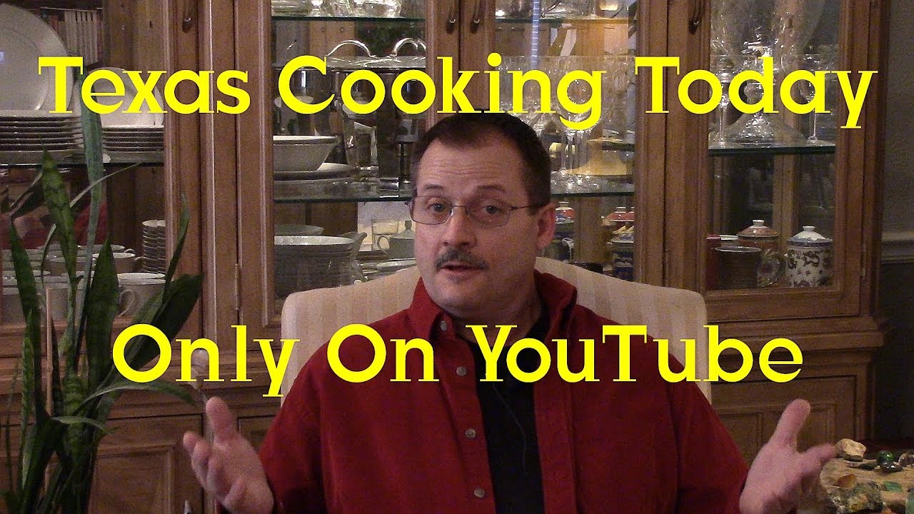 Welcome To Texas Cooking Today