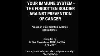Your Immune System Forgotten Soldier Against Cancer Prevention