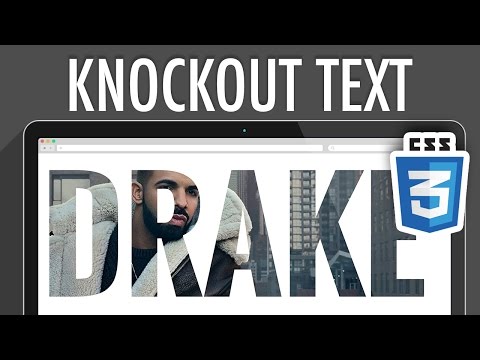 Responsive Knockout Text With CSS3 ft. DRAKE | XO PIXEL