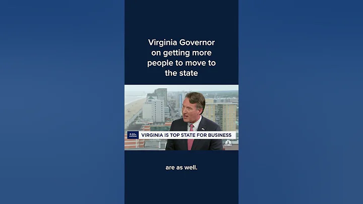 Virginia Governor on getting more people to move to the state