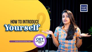 OET Speaking Tips |  How to prepare a perfect self-introduction