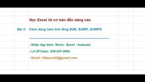 Học Excel Bài 4: Cách dùng hàm tính tổng SUM, SUMIF, SUMIFS trong Excel | Kieu Phuong design
