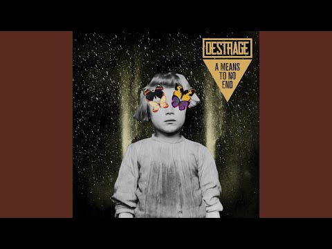 Destrage — A Means to No End