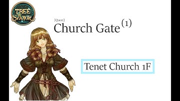 Tree of Savior - Church Gate(1) [Quest]