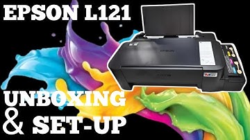 Epson L121 Unboxing and Setup