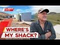 Grandfather devastated after holiday shack mysteriously demolished | A Current Affair