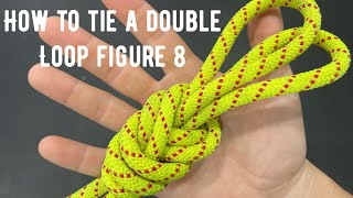 How to tie a Double Loop Figure 8