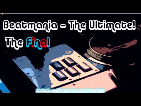 Tomosuke - Implantation ♫ Beatmania - The Ultimate! (The Final) ♫ 【BMS】