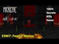 Heretic (100%) - E5M7: Foetid Manse (Heretic + Hexen edition)