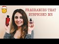 FRAGRANCES THAT SURPSISED ME (in a good way) | Blind buying gone right from my perfume collection