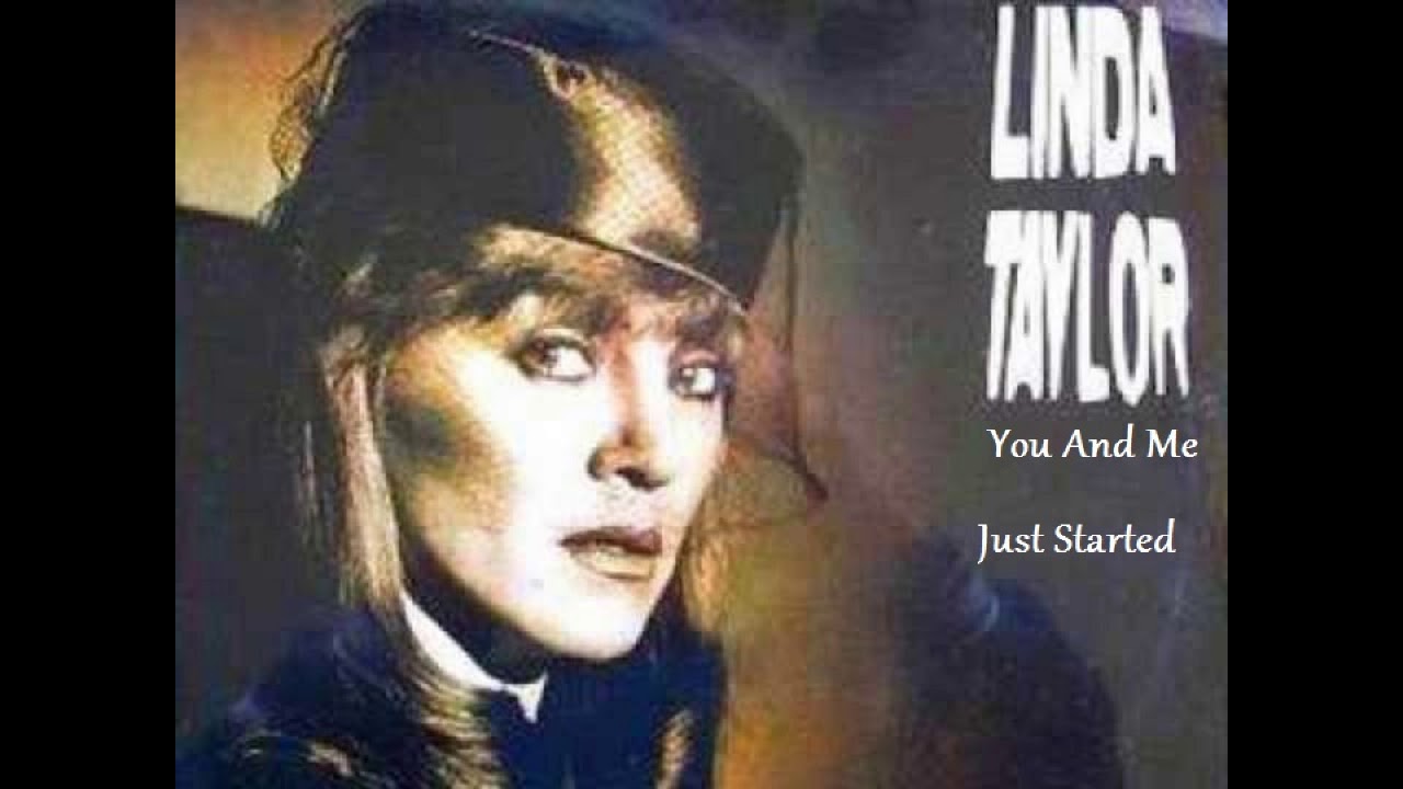 "Linda Taylor"   "You And Me Just Started"  1982