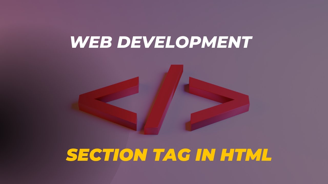 32-how to use section tag in html - YouTube