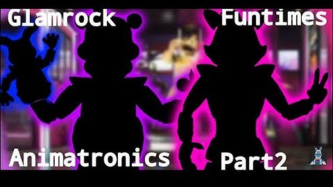 (Re-Posted)GlamRock Funtimes Animatronics Part 2 Speed Edit/Paint