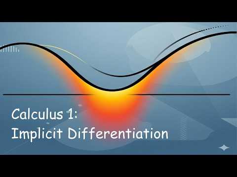 Calculus 1: Implicit Differentiation - YouTube