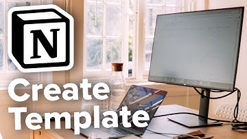 How to Create a Template in Notion