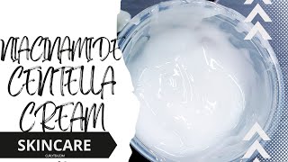 92: Niacinamide Centella Cream video | DIY moist skincare  | gel cream hydrating moisturizer