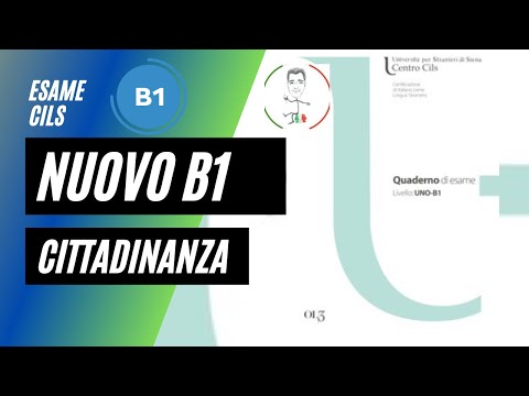 IL NUOVO ESAME B1 CITTADINANZA 2022 CILS - IL QUADERNO D'ESAME