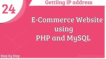 E-Commerce Website using PHP and MySQL || Working on IP address || Part -24