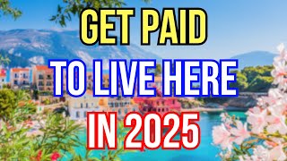 10 Countries That Will PAY You to Move There in 2025 (Seriously!)