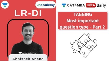 Tagging - Most important question type - Part 2 l CAT 2021 | Unacademy CAT4MBA 2021 | Abhishek Anand