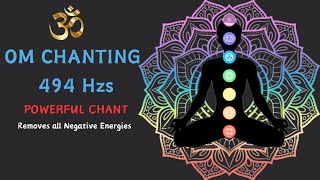OM CHANTING 494 Hz | Positivity & Powerful | Stress relief | 15 minutes Deep Meditation