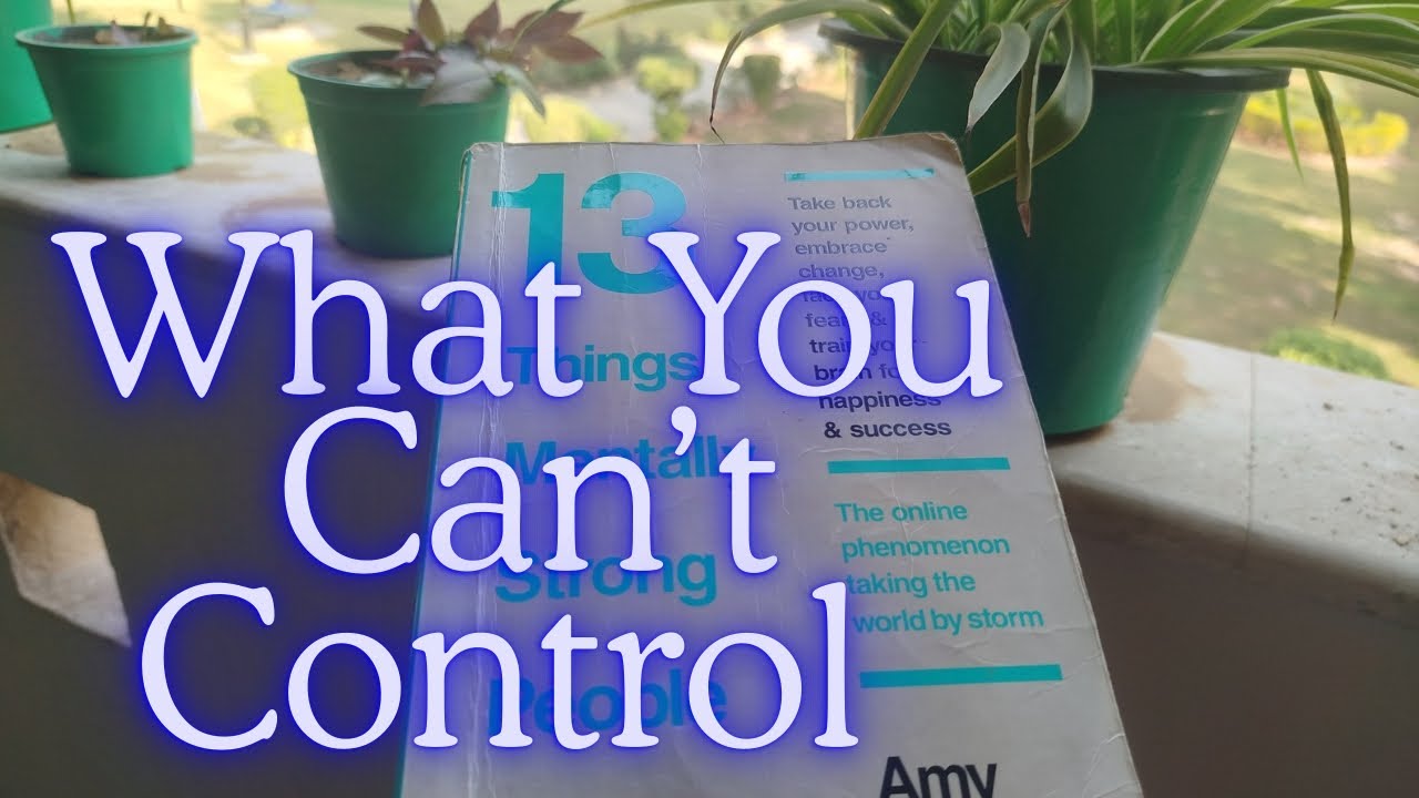 You can’t Control Everything 