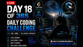 🔴 LIVE | Day 18/365 | Binary Search Trees (BST) in Java 🌳 | Interview Questions + Live Coding | DSA