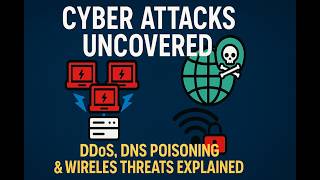 Celebrity Cyber Attacks Uncovered: DDoS, DNS Poisoning & Wireless Threats Explained Profile
