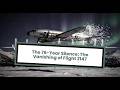 The Arctic Graveyard: What Really Happened to Flight 2147?