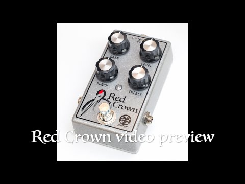 Red Crown preview part 1 - Vintage overdrive & hi-energy distortion w/Jake Clouchair